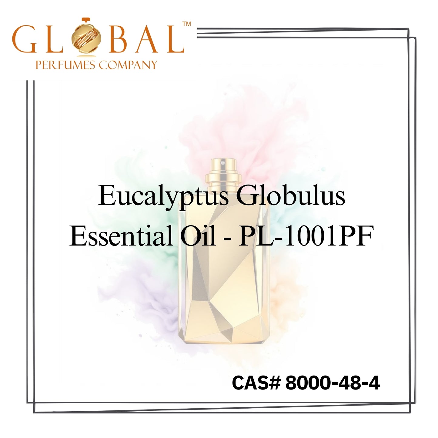 Eucalyptus Globulus Essential Oil - PL-1001PF