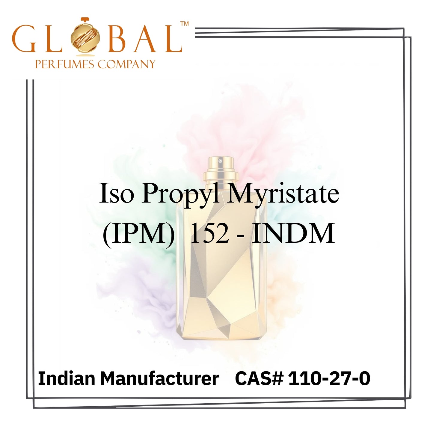 Iso Propyl Myristate (IPM) 152 - INDM
