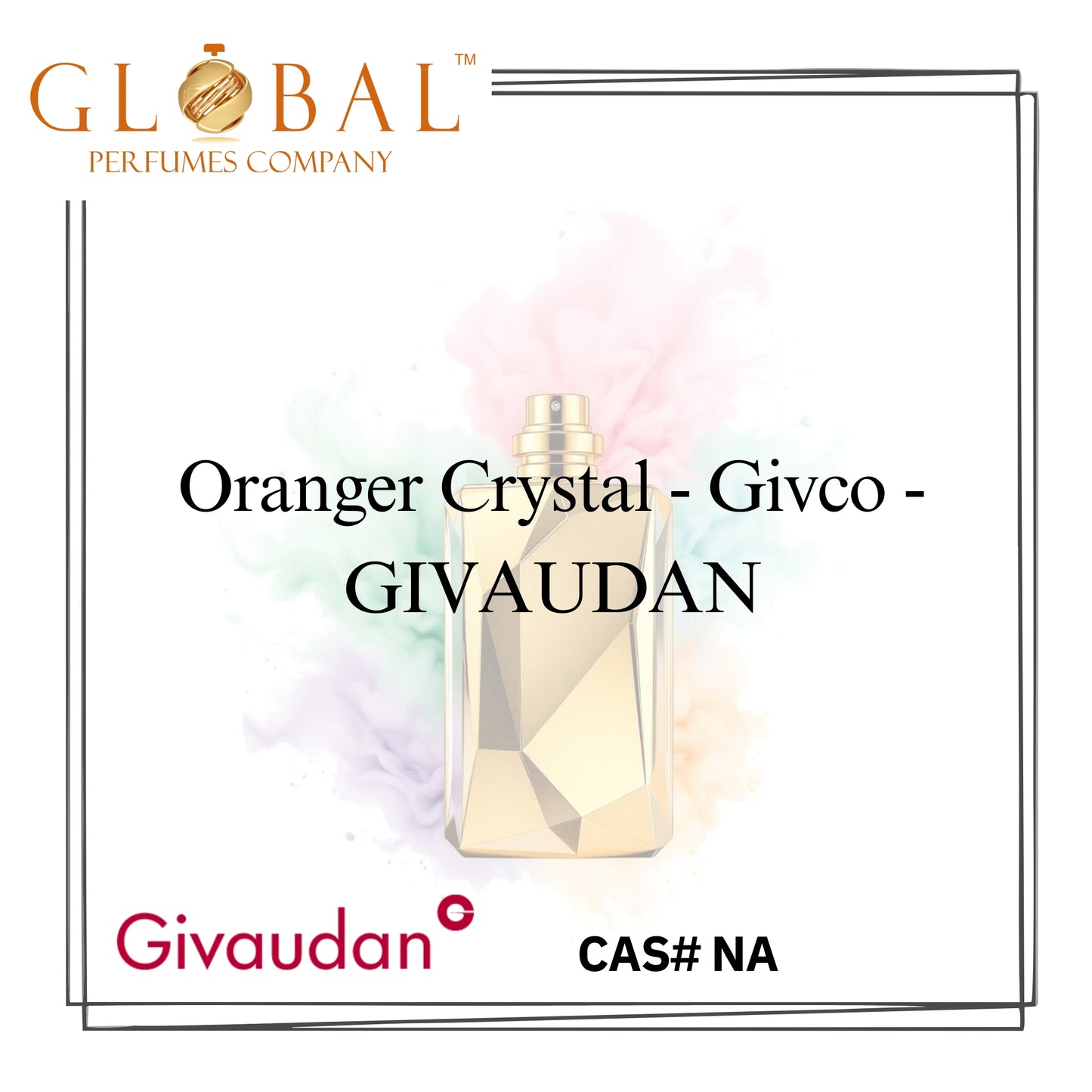 Oranger Crystal - Givco - GIVAUDAN