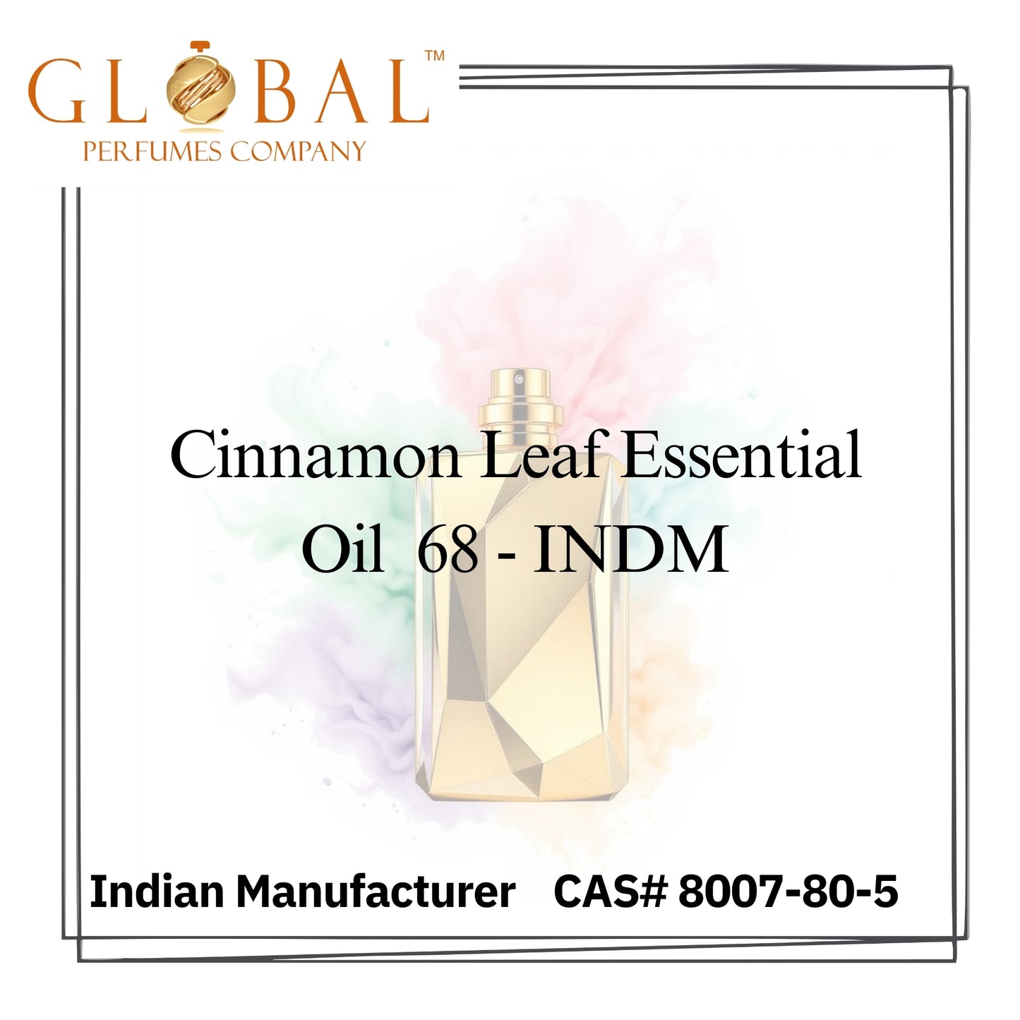 Cinnamon Leaf Essential Oil  68 - INDM