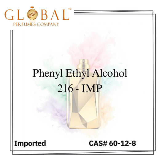 Phenyl Ethyl Alcohol  216 - IMP